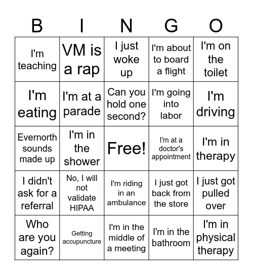 I can't take your call because... Bingo Card