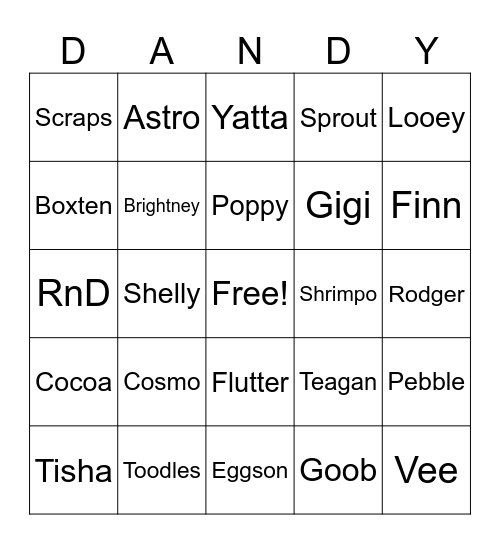Dandys world twisteds Bingo Card