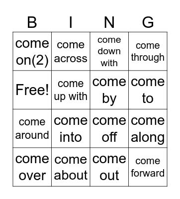 COME phrasal verbs Bingo Card