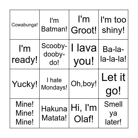 Movie Phrases Bingo! Bingo Card