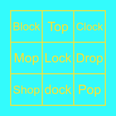 English sounds : - op อ๊อพ ,-ock อ็อค Bingo Card