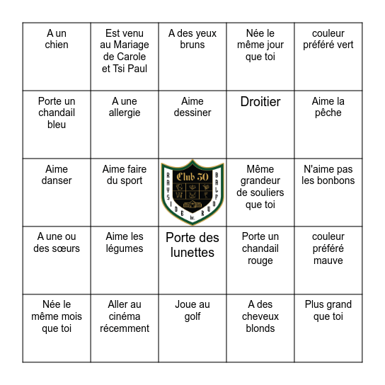 Trouve quelqu'un pour chaque énoncé. Écris son nom dans la case. Bingo Card