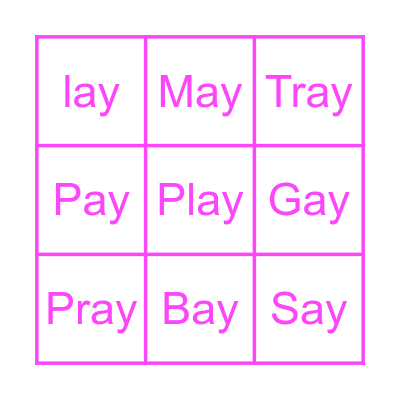 English sounds : -ay = เอ Bingo Card