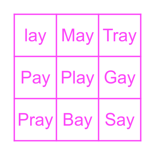 English sounds : -ay = เอ Bingo Card
