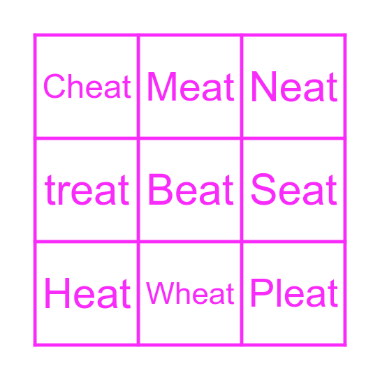 English sounds : -eat = อีท Bingo Card
