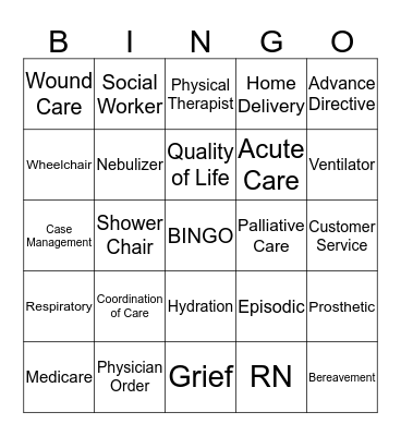 Home Health, Hospice, DME Bingo Card