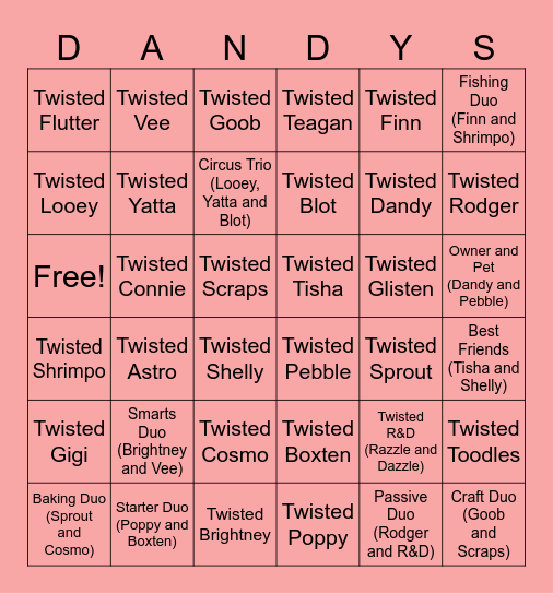 Dandy's World Twisteds #2 Bingo Card