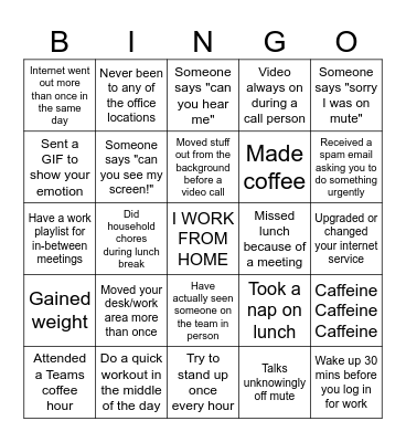 Can You Tell I Work From Home? Bingo Card