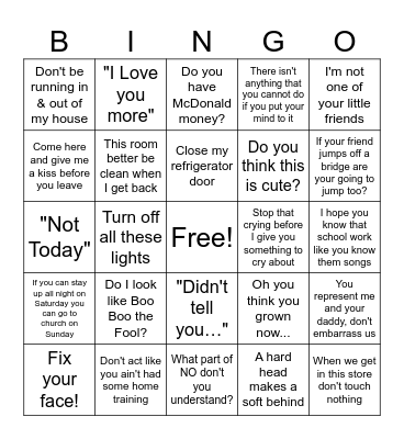 Things A Black Mama Would Say Bingo Card