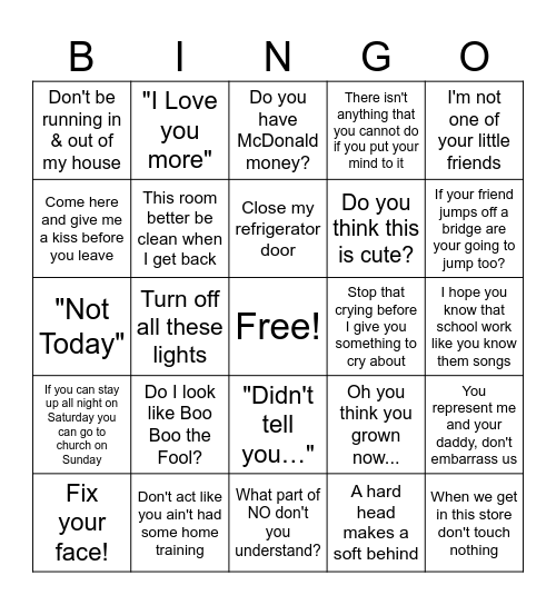Things A Black Mama Would Say Bingo Card