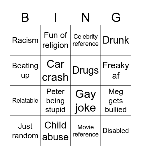 Family guy offensive compilation vids Bingo Card