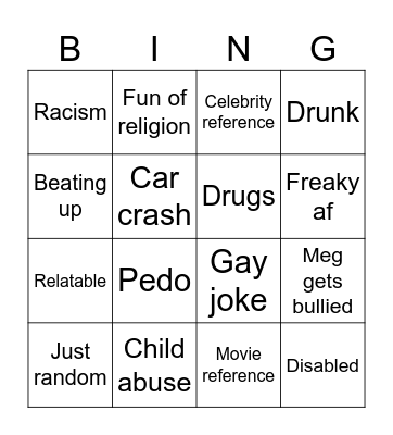 Family guy offensive compilation vids Bingo Card