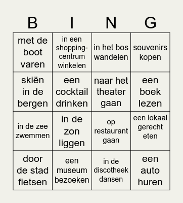 Heb jij/ben jij tijdens jouw laatste reis ... ? Bingo Card
