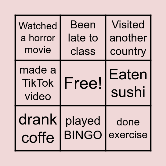 Have you ever ... ? Bingo Card