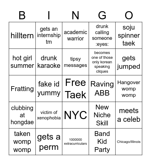 Taek's Crazy College Era Bingo Card