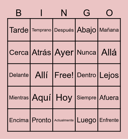 Adverbios de Lugar y de Tiempo Bingo Card
