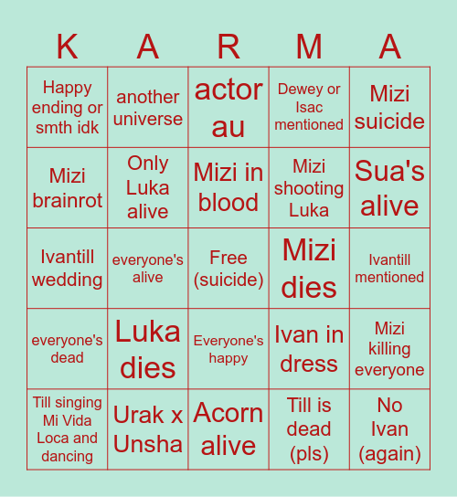 Karma (I'm going to kms later) Bingo Card