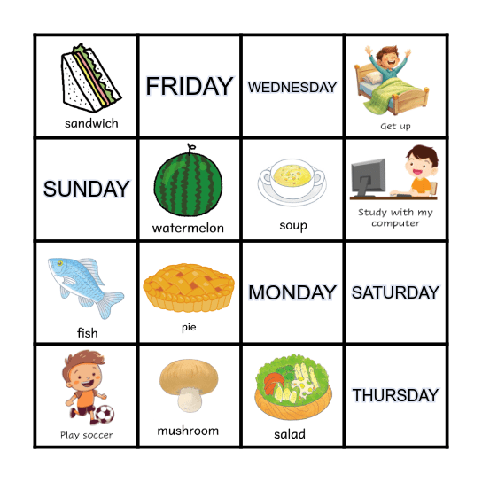 UNIT 3 : I LIKE MONDAYS BINGO! Bingo Card