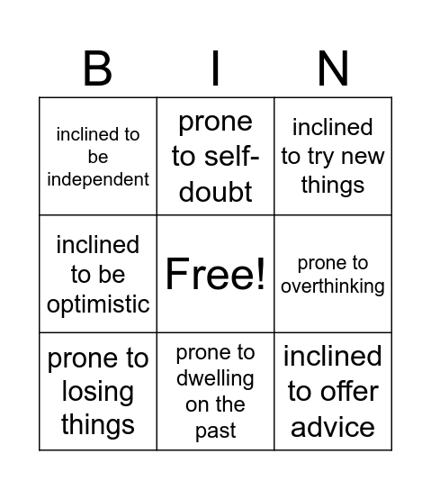 Prone/Inclined to Bingo Card