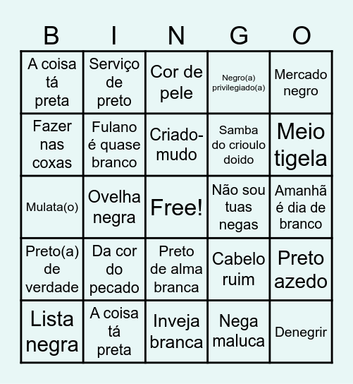 Bingo de Palavras e Expressões Racistas Bingo Card
