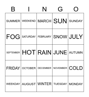 DAYS, MONTHS, SEASONS, WEATHER Bingo Card