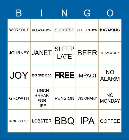 Paul's Retirement Bingo Card