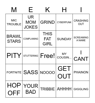 Mekhi Bingo Card