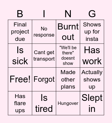 Excuses Bingo Card