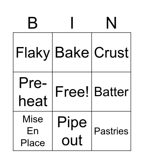 CULINARY TERMS USED IN PASTRY Bingo Card
