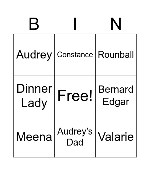 Audrey and Friends Bingo Card
