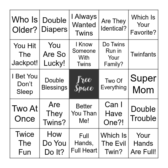 PREPARING MOM FOR TWIN COMMENTS Bingo Card