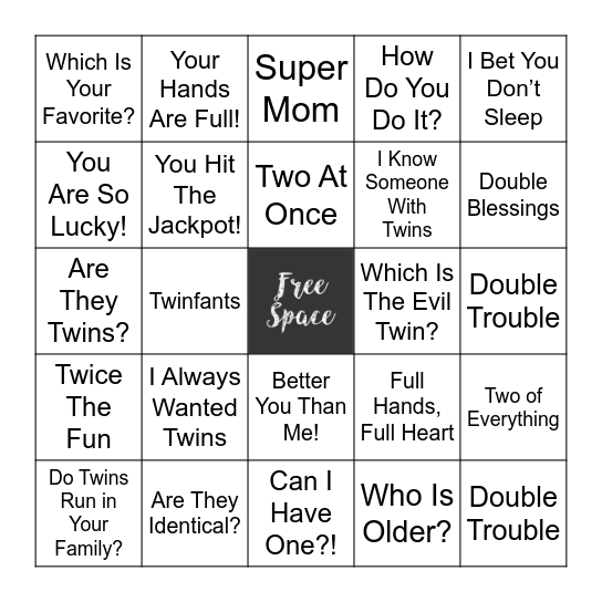 PREPARING MOM FOR TWIN COMMENTS Bingo Card