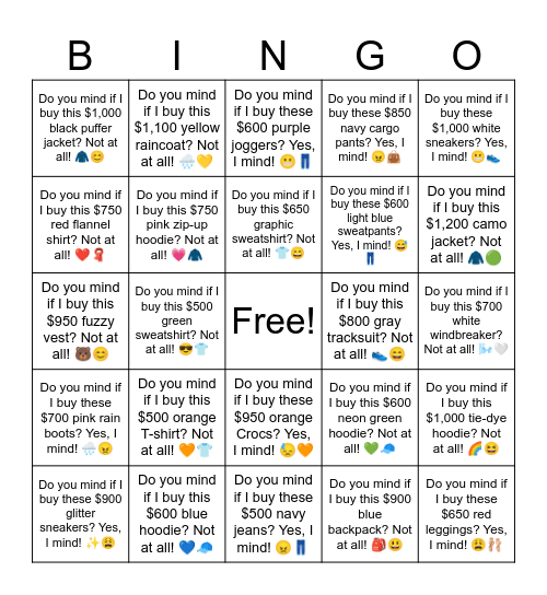 B7 L14 Do you mind if I buy this $600 blue hoodie? Not at all! 💙🧢 Bingo Card