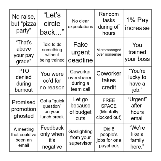 "These Jobs Ain’t Loyal" Bingo Card