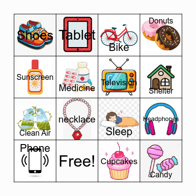 Wants and Needs Bingo Card