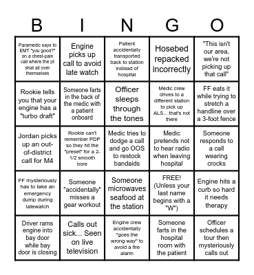 BINGO: The Dysfunctional Firefighter Edition Bingo Card