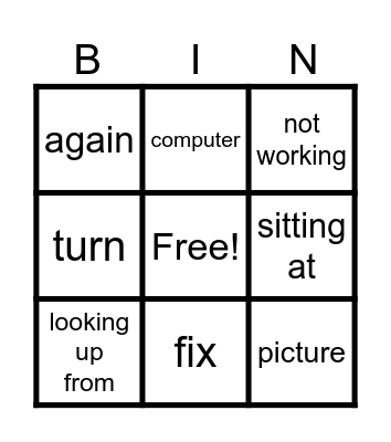 Who Can Fix The Computer? Bingo Card
