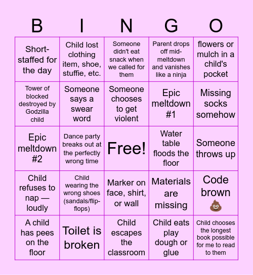 Things that go wrong at work: childcare edition Bingo Card