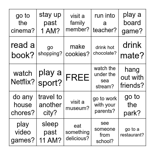 WINTER HOLIDAYS! Did you... Bingo Card