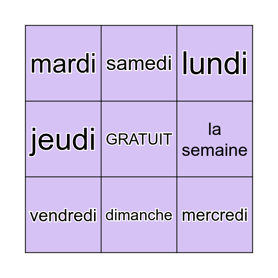 LES JOURS DE LA SEMAINE Bingo Card