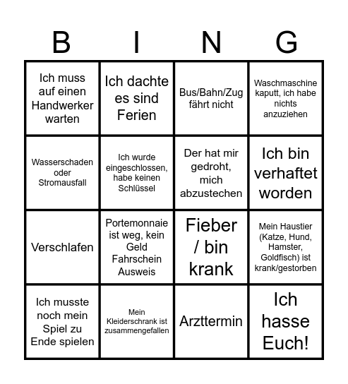 Verrückte Entschuldigungen nicht zu Erscheinen Bingo Card