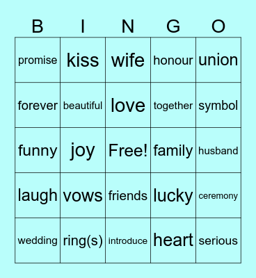 Listen for these words in the ceremony Bingo Card