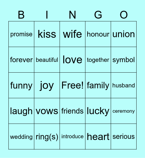Listen for these words in the ceremony Bingo Card