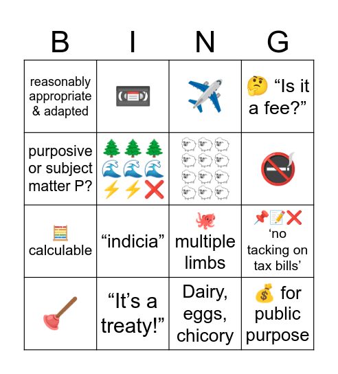 ConLaw Wk5 Wed 7:30 tute (tax+ExtAff) Bingo Card
