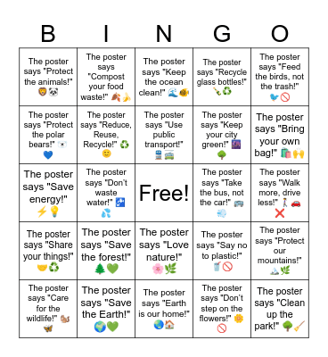 B13 L6 The poster says "Save the Earth!" 🌍💚 Bingo Card
