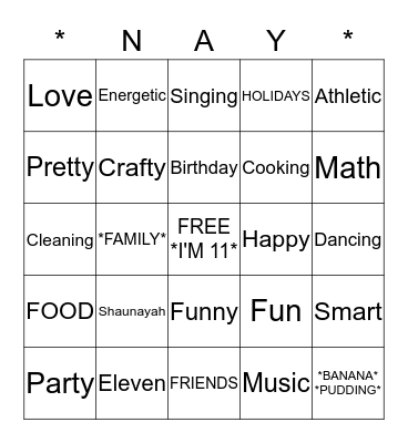 SHAUNAYAH'S 11TH BIRTHDAY Bingo Card