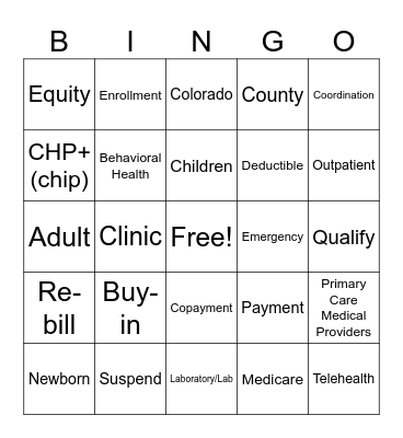CO Medicaid Bingo! Bingo Card