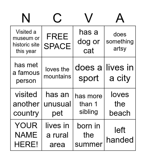 Blackout! Find a classmate for each square! Bingo Card