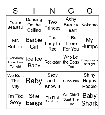 WORST SONGS SINGO Bingo Card