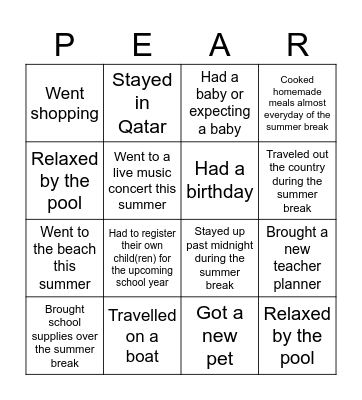 Find Someone Who-  Summer Break Edition Bingo Card